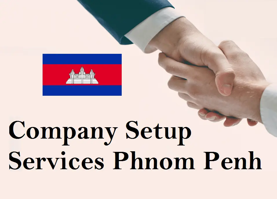 We Offer Better Solution For Your Online Business Register Company Setup in Cambodia